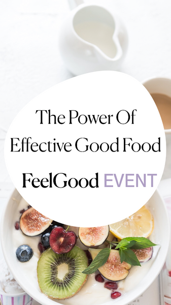 Feel Good Science The Power Of Effective Good Food