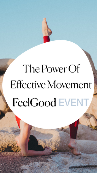 Feel Good Science The Power Of Effective Movement